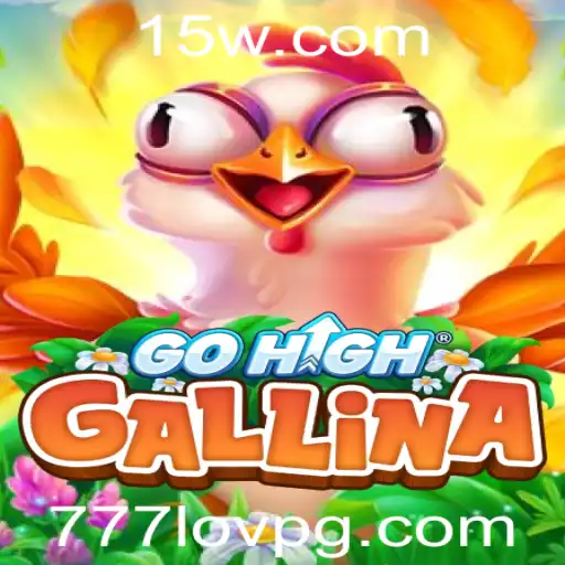 Descubra a Emoção do Jogo GoHighGallina com a Chave 777lov