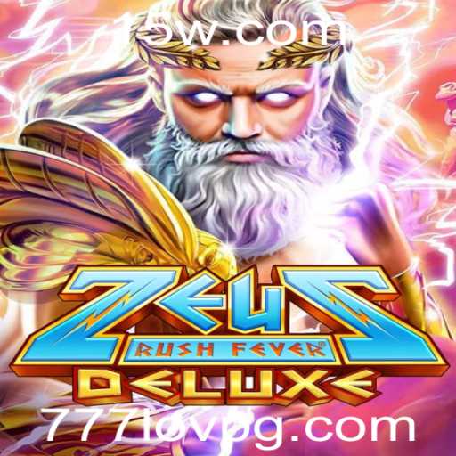 Descubra a Emoção e Regras do Jogo ZeusRushFeverDeluxe com 777lov